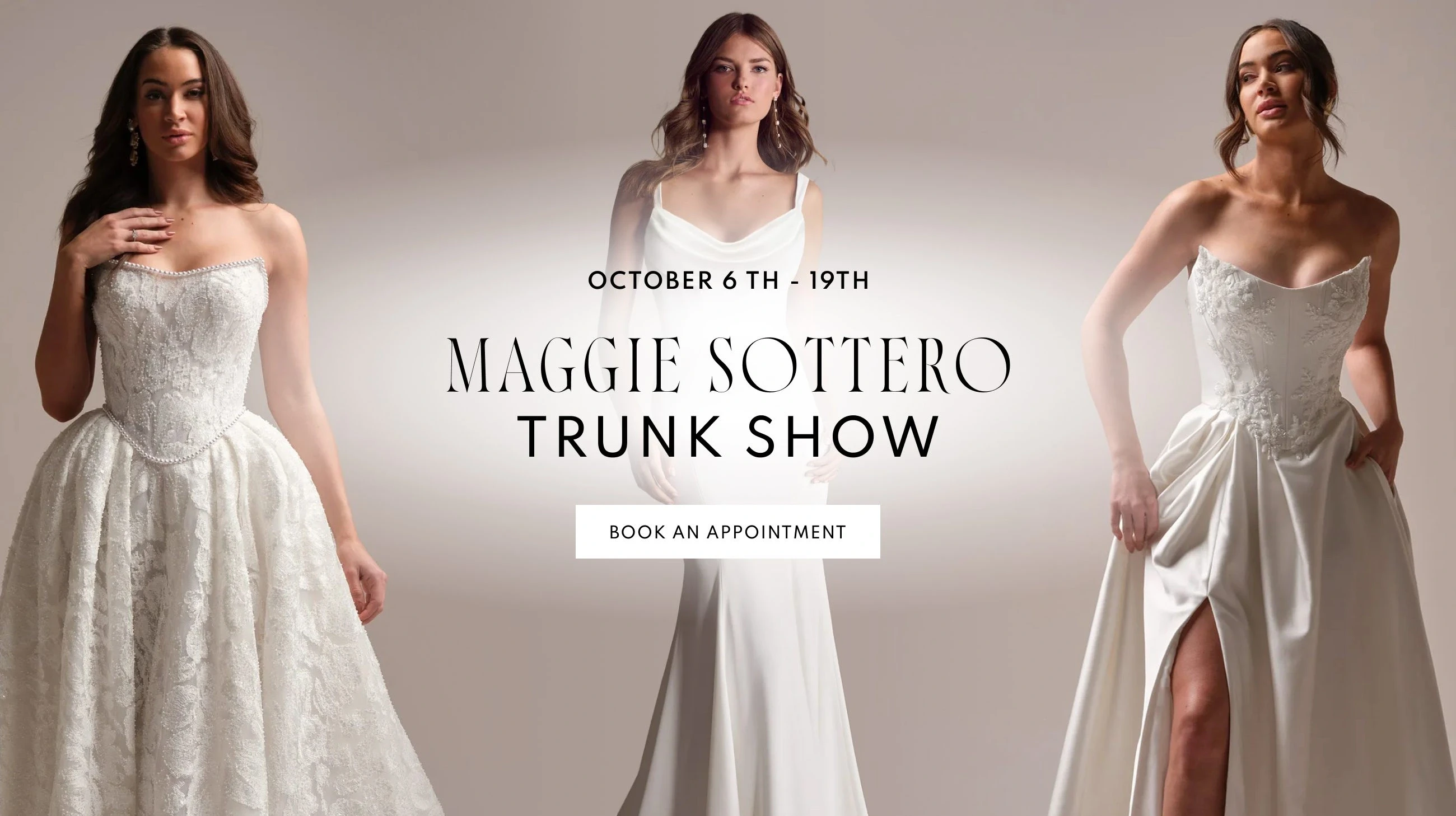 Models wearing Maggie Sottero Napa Marie, Sottero Midgley January and Amadora gowns, desktop banner