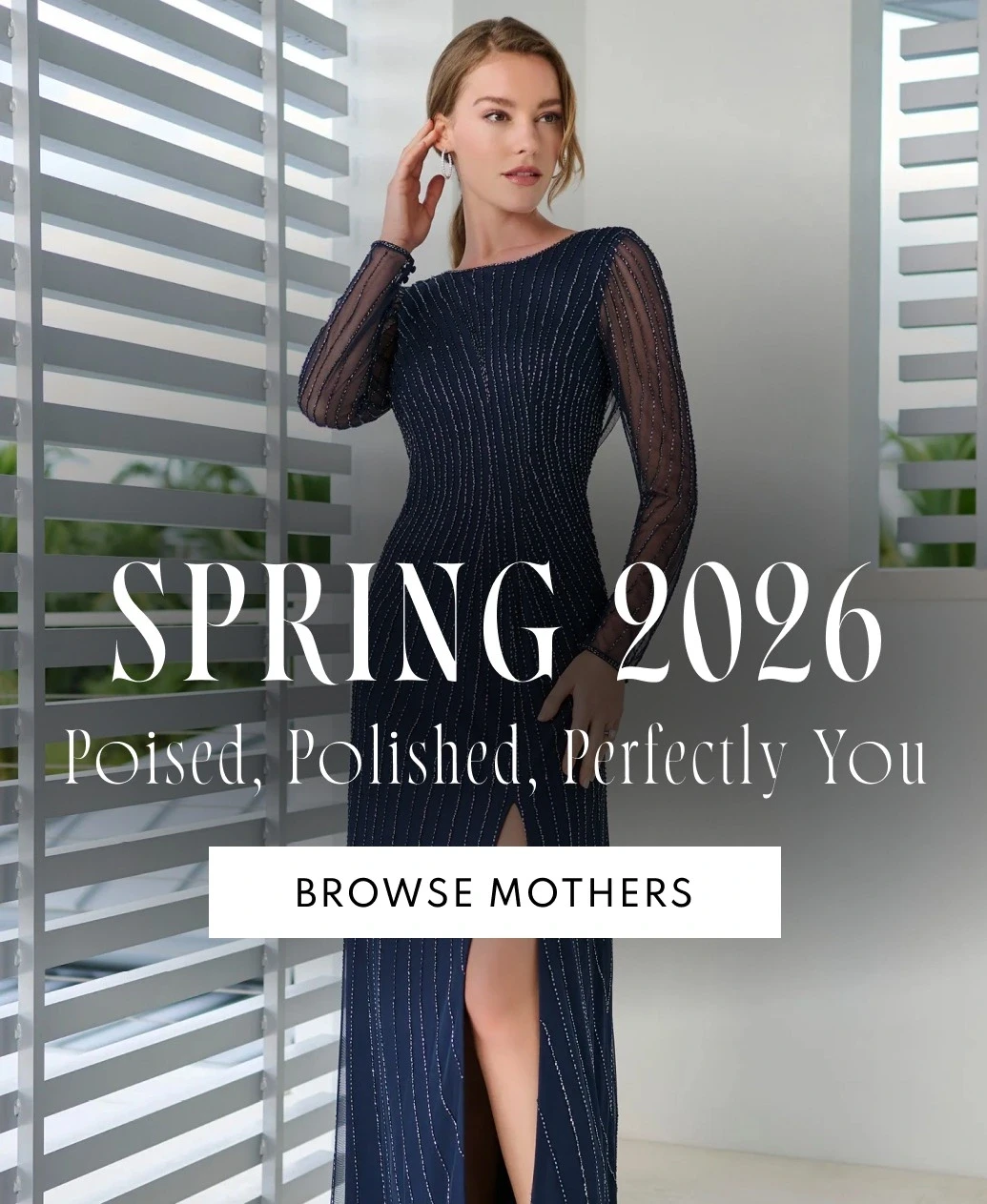 Model are wearing Mother of the Bride dress, spring 2026 mobile banner